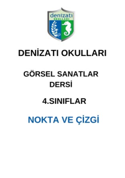 ÇİZGİ ÇALIŞMALARI 