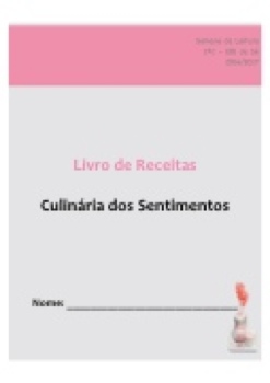 Livro de receitas culinária dos sentimentos 1C Sé