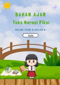 BAHAN AJAR TEKS NARASI FIKSI