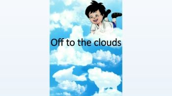 Off to the clouds