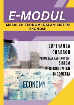 Masalah Ekonomi dalam Sistem Ekonomi