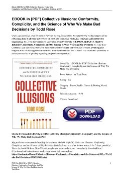 EBOOK in [PDF] Collective Illusions: Conformity, Complicity, and the Science of Why We Make Bad Decisions by Todd Rose