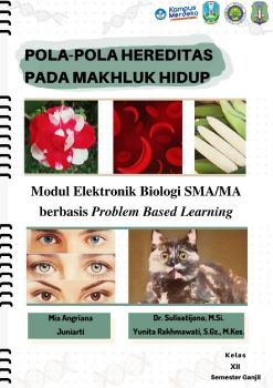 Modul Elektronik Pola-Pola Hereditas pada Makhluk Hidup by Mia Angriana Juniarti