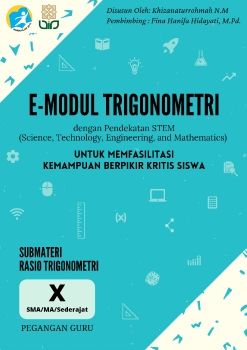 E-Modul Rasio Trigonometri dengan Pendekatan STEM untuk Memfasilitasi KBK Pegangan Guru