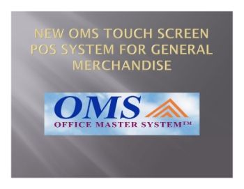 New OMS Touch Screen POS System for General Merchandise