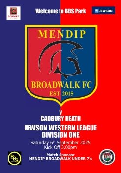 Mendip Broadwalk FC v Cadbury Heath 060925