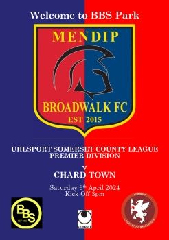 Mendip Broadwalk FC v Chard Town 060424