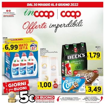 OFFERTE IMPERDIBILI   Offerte valide dal 30 maggio al 8 giugno 2022