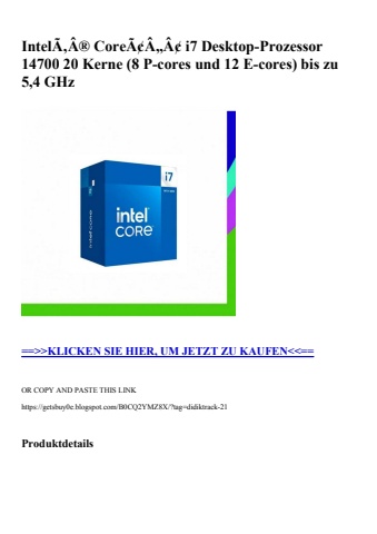 4306 intelã‚â® coreã¢â„â¢ i7 desktop-prozessor 14700 20 kerne  8 p-cores und 12 e-cores  bis zu 5 4 ghz