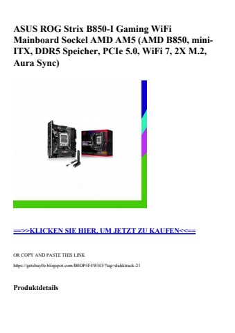 4423 asus rog strix b850-i gaming wifi mainboard sockel amd am5  amd b850  mini-itx  ddr5 speicher  pcie