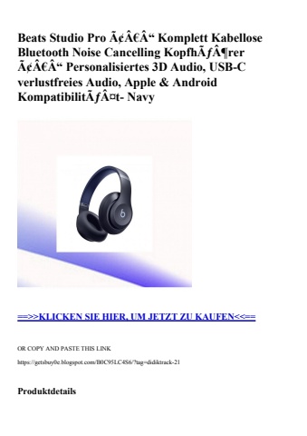 2010 beats studio pro ã¢â€â“ komplett kabellose bluetooth noise cancelling kopfhãƒâ¶rer ã¢â€â“ personali
