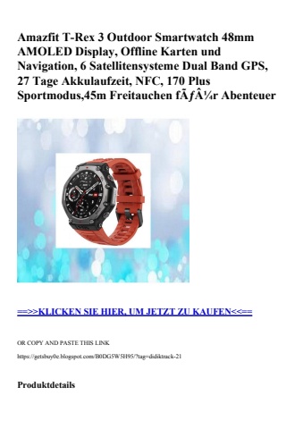 9559 amazfit t-rex 3 outdoor smartwatch 48mm amoled display  offline karten und navigation  6 satelliten