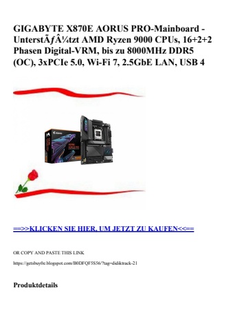 2613 gigabyte x870e aorus pro-mainboard - unterstãƒâ¼tzt amd ryzen 9000 cpus  16 2 2 phasen digital-vrm