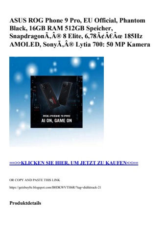 4873 asus rog phone 9 pro  eu official  phantom black  16gb ram 512gb speicher  snapdragonã‚â® 8 elite