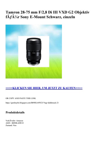 0303 tamron 28-75 mm f 2 8 di iii vxd g2 objektiv fãƒâ¼r sony e-mount schwarz  einzeln