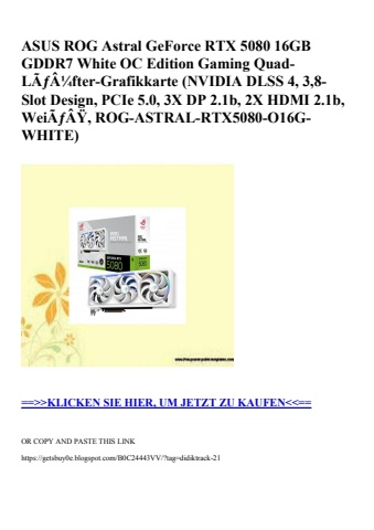 6937 asus rog astral geforce rtx 5080 16gb gddr7 white oc edition gaming quad-lãƒâ¼fter-grafikkarte  nvi