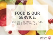 Volvo - Food is our Service.