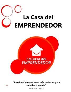 LA CASA DEL EMPRENDEDOR