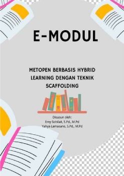 E-MODUL METOPEN BERBASIS HYBRID LEARNING DENGAN TEKNIK SCAFFOLDING