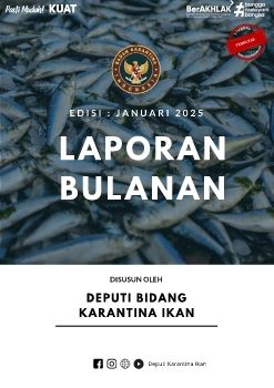 LAPORAN BULANAN DEPUTI KARANTINA IKAN