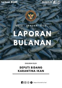 LAPORAN BULANAN DEPUTI KARANTINA IKAN