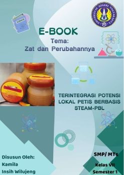 E-book Terintegrasi Potensi Lokal Petis Berbasis STEAM-PBL Materi Zat & Perubahannya