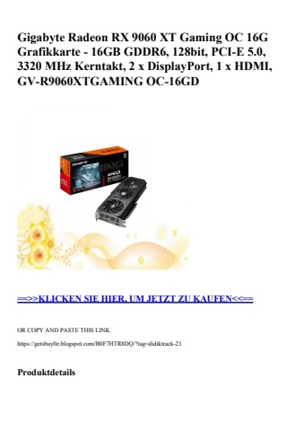 8834 gigabyte radeon rx 9060 xt gaming oc 16g grafikkarte - 16gb gddr6  128bit  pci-e 5