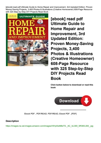 [ebook] read pdf ultimate guide to home repair and improvement  3rd updated edition proven money-sav