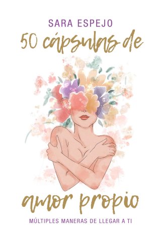 50 Cápsulas de Amor Propio PDF Gratis Sara Espejo