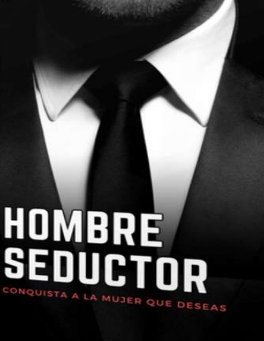 Hombre Seductor  Libro PDF Gratis