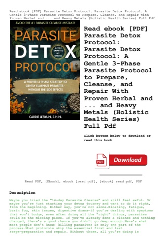 read ebook [pdf] parasite detox protocol parasite detox protocol a gentle 3-phase parasite protocol
