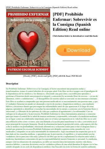 [pdf] prohibido enfermar sobrevivir es la consigna (spanish edition) read online
