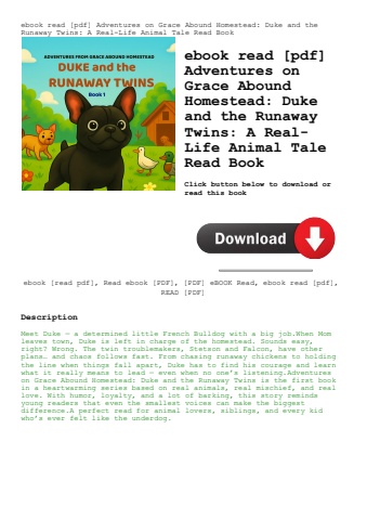 ebook read [pdf] adventures on grace abound homestead duke and the runaway twins a real-life animal
