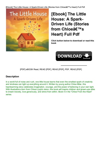 [ebook] the little house a spark-driven life (stories from chloeã¢â€â™s heart) full pdf