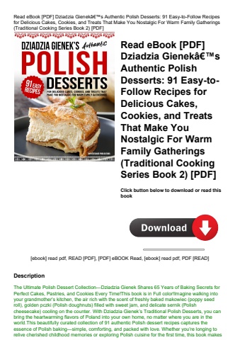 read ebook [pdf] dziadzia gienekã¢â€â™s authentic polish desserts 91 easy-to-follow recipes for deli