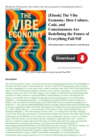 [ebook] the vibe economy how culture  code  and consciousness are redefining the future of everythin