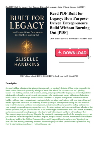read pdf built for legacy how purpose-driven entrepreneurs build without burning out [pdf]