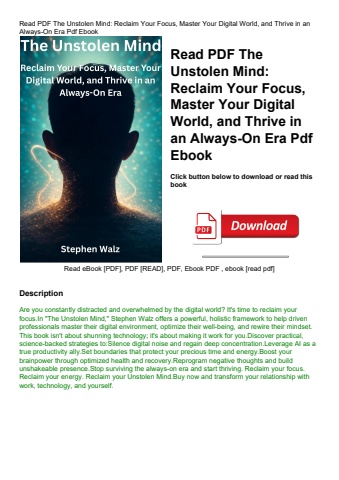 read pdf the unstolen mind reclaim your focus  master your digital world  and thrive in an always-on
