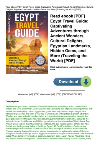 read ebook [pdf] egypt travel guide captivating adventures through ancient wonders  cultural delight