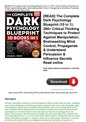 [read] the complete dark psychology blueprint (10 in 1) 200+ critical thinking techniques to protect