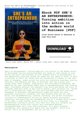 ebook pdf  she's an entrepreneur turning ambition into action in the modern world of business [pdf]