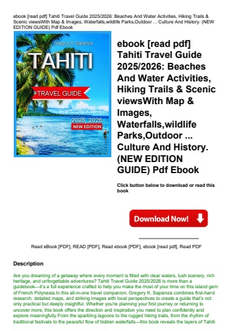 ebook [read pdf] tahiti travel guide 20252026 beaches and water activities  hiking trails & scenic v