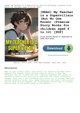 [read] my teacher is a supervillain (but no one knows) (premium story books for children aged 6 to 1