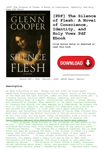 [pdf] the silence of flesh a novel of conscience  identity  and holy vows pdf ebook