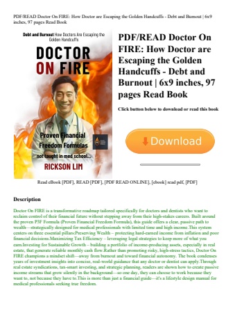 pdfread doctor on fire how doctor are escaping the golden handcuffs - debt and burnout  6x9 inches