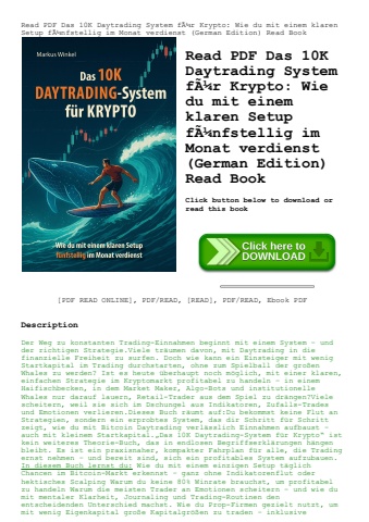 read pdf das 10k daytrading system fãƒâ¼r krypto wie du mit einem klaren setup fãƒâ¼nfstellig im mon