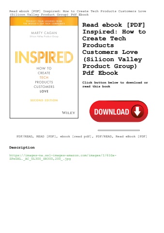 read ebook [pdf] inspired how to create tech products customers love (silicon valley product group)