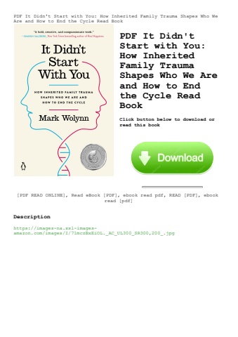 pdf it didn't start with you how inherited family trauma shapes who we are and how to end the cycle