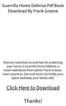 PDF BOOK Download - Guerrilla Home Defense by Frank Greene FREE DOC?