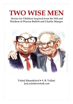 Two Wise Men - Stories for Children Inspired from the Wit and Wisdom of Warren Buffett and Charlie Munger by Vishal Khandelwal (z-lib.org)